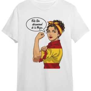 Camiseta - Feliz Día Internacional de la Mujer (España)