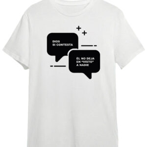 Camiseta  Dios si Contesta