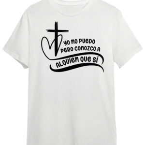 Camiseta  Conozco a alguien que sí