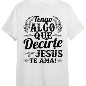 Camiseta  Jesús Te Ama