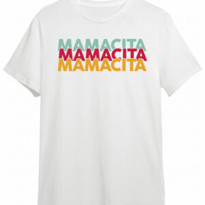 Camiseta Mamacita